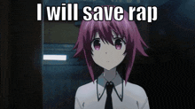 a picture of a girl with pink hair and the words i will save rap