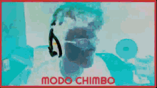 Modo Chimbo Chimbo GIF - Modo Chimbo Chimbo Modo GIFs