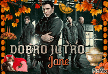 a group of men standing next to each other with the words dobro jutro jane