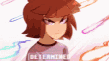 Filled With Determination Determined GIF - Filled With Determination Determined Anime GIFs