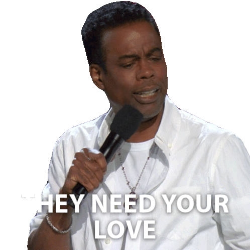 They Need Your Love Chris Rock Sticker - They Need Your Love Chris Rock Chris Rock Selective Outrage Stickers