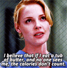 greys anatomy izzie stevens tub of butter i believe that if i eat a tub of butter and no one sees me
