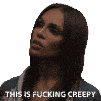 a woman says this is fucking creepy in a sticker