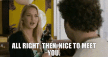 Knocked Up Alison Scott GIF - Knocked Up Alison Scott All Right Then Nice To Meet You GIFs