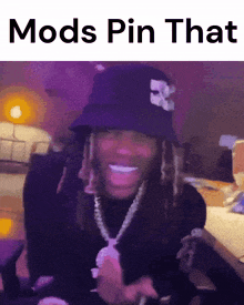a picture of a man wearing a bucket hat with the words mods pin that on it