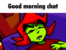 a cartoon character laying on a bed with the words good morning chat