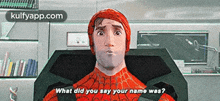 a cartoon spider-man is sitting in a chair and asking what did you say your name was