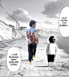 a man and a boy are standing next to each other and the man is saying " for running away earlier today "