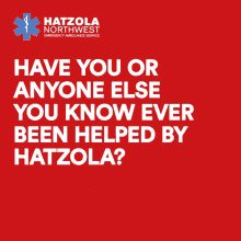 an advertisement for hatzola northwest emergency ambulance service asks if you know ever been helped by hatzola
