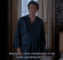 Asking For More Chardonnay Is Not Really Speaking French Karl Grove GIF - Asking For More Chardonnay Is Not Really Speaking French Karl Grove Why Women Kill GIFs