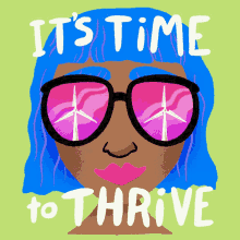 Its Time To Thrive Glasses GIF - Its Time To Thrive Glasses Woman GIFs