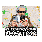 a man wearing headphones and sunglasses is looking at his phone with the words checking your location below him