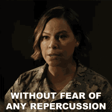 Without Fear Of Any Repercussion Lisa Davis GIF - Without Fear Of Any Repercussion Lisa Davis Seal Team GIFs