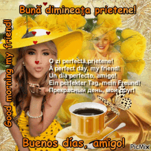 a woman in a yellow hat is blowing a kiss next to a cup of coffee and the words buenos dias amigo
