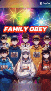 a group of anime characters standing next to each other with the words family obey above them