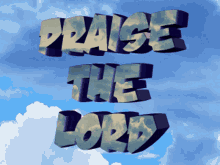 Praise The Lord God GIF - Praise The Lord God Praise GIFs