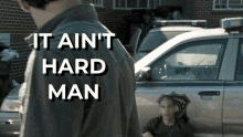 It Aint Hard It Aint Hard Man GIF - It Aint Hard It Aint Hard Man Shane GIFs