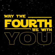 May The4th Be With You Star Wars GIF - May The4th Be With You Star Wars Happy Day GIFs