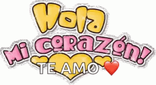 Hola Mi Corazon Te Amo Heart GIF - Hola Mi Corazon Te Amo Heart Sparkle -  Discover & Share GIFs