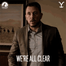 Were All Clear Yellowstone GIF - Were All Clear Yellowstone Were Good To Go GIFs