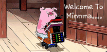 a cartoon pig is sitting on a cart with the words welcome to minmma written on the wall behind it