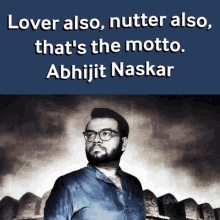 Abhijit Naskar Naskar GIF - Abhijit Naskar Naskar Lover Also Nutter Also GIFs