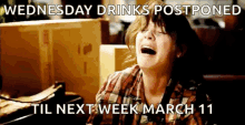 Wednesday Drinks Postponed Til Next Week GIF
