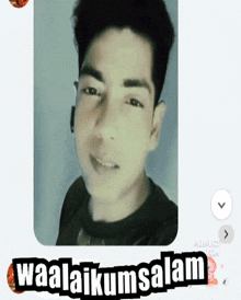 a picture of a young man with the words waalaikumsalam written below it