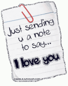 Just Sending You A Note I Love You GIF - Just Sending You A Note I Love You Love GIFs