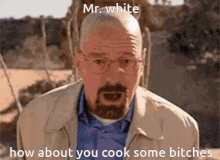 How About You Cook Some Bitches No Bitches GIF - How About You Cook Some Bitches No Bitches GIFs