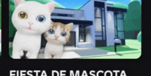 two cats are standing next to each other in front of a house with the words fiesta de mascota on the bottom