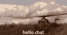 hello chat helicopter