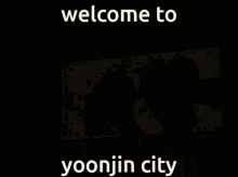 Welcome To Yoonjin City Yoonjin GIF - Welcome To Yoonjin City Yoonjin City GIFs
