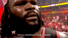 Mark Henry Doubters GIF - Mark Henry Doubters Haters GIFs