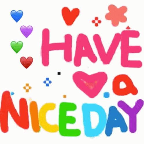 Have Nice Day Good Day GIF - Have Nice Day Good Day Hearts ...