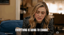 Everything Is Going To Change Michaela Stone GIF - Everything Is Going To Change Michaela Stone Manifest GIFs