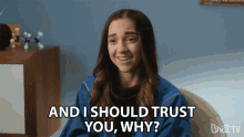 And I Should Trust You Why Dont Trust You GIF - And I Should Trust You Why Dont Trust You Dont Believe You GIFs