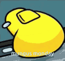Mungus Monday GIF - Mungus Monday GIFs