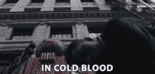 In Cold Blood Cold Blooded GIF - In Cold Blood Cold Blooded Mean Spirited GIFs