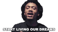 Start Living Our Dreams Bobby Sessions Sticker - Start Living Our Dreams Bobby Sessions Reparations Song Stickers