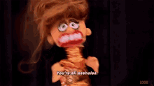 Youre All Assholes Puppet GIF - Youre All Assholes Puppet Mad GIFs
