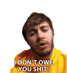 i dont owe you shit casey frey dont owe you anything do what i want