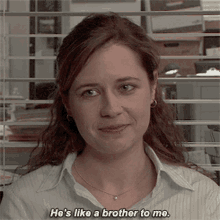 the office pam beesly hes like a brother to me like a brother to me jenna fischer