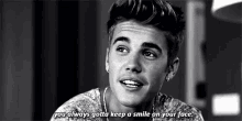 keep smiling smiling smile keep a smile on your face justin bieber