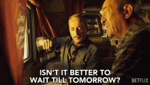 Isnt It Better To Wait Till Tomorrow Clint Collins GIF