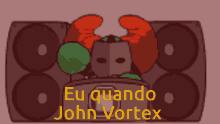 Vortex John Vortex GIF