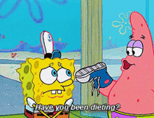 spongebob patrick star have you been dieting dieting diet