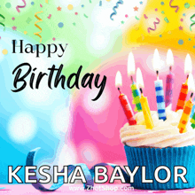 a happy birthday card for kesha baylor with a cupcake and candles