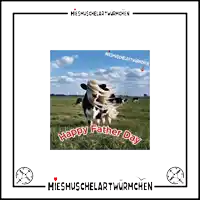 a picture of a cow in a field with the words happy father day