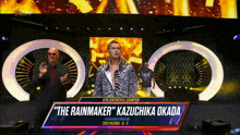 the rainmaker kazuchika okada is shown on a large screen